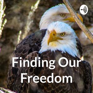 Finding Our Freedom