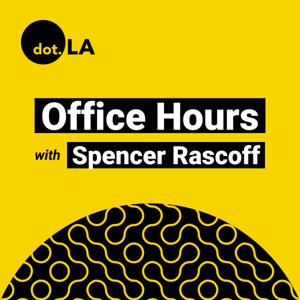 Office Hours with Spencer Rascoff