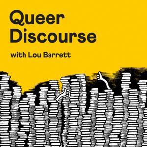 Queer Discourse with Lou Barrett