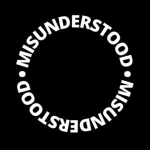 Misunderstood
