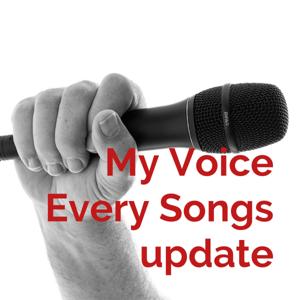 My Voice Every Songs update