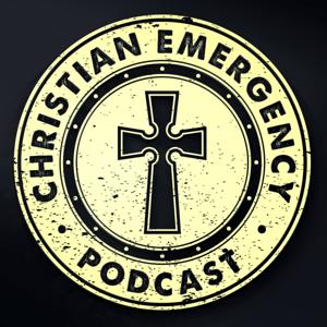 Christian Emergency Podcast