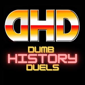 Dumb History Duels