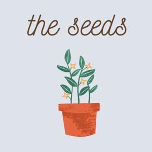 The Seeds