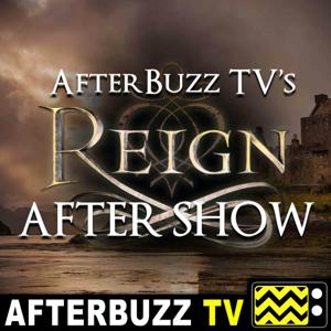 Reign Reviews and After Show - AfterBuzz TV by AfterBuzz TV