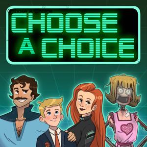 Choose A Choice