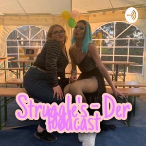 Struggle‘s - Der Podcast