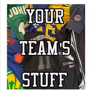 Your Team's Stuff