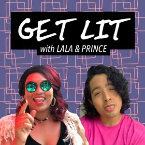Get Lit with Lala & Prince