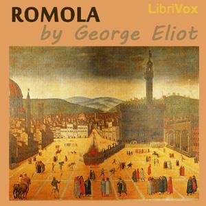 Romola by George Eliot (1819 - 1880)