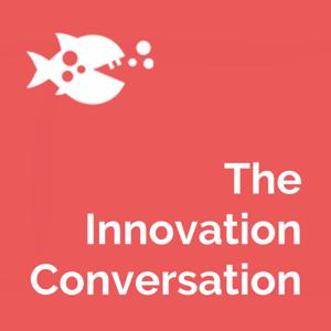 The Innovation Conversation