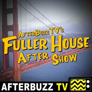 Fuller House Reviews and After Show - AfterBuzz TV