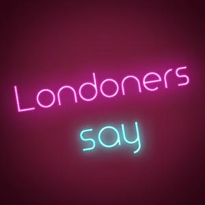 有倫說 有婨說 londoners say