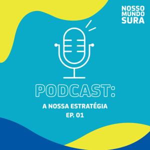 Podcast Nosso Mundo SURA