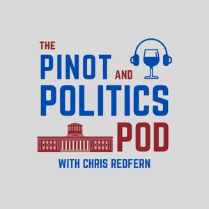 Pinot and Politics with Chris Redfern