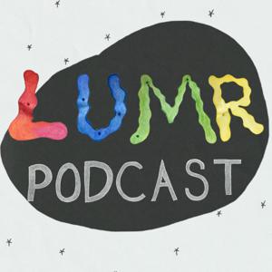 LUMR Podcast