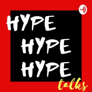 HYPE TALKS