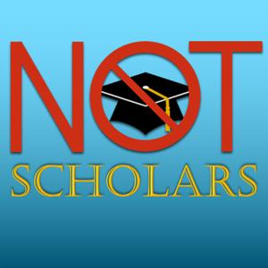 Not Scholars