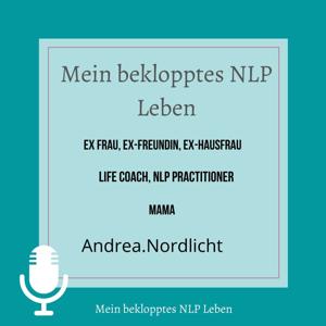 Mein beklopptes NLP Leben