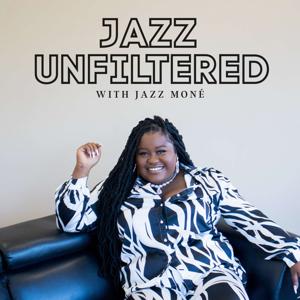 Jazz Unfiltered