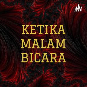 KETIKA MALAM BICARA