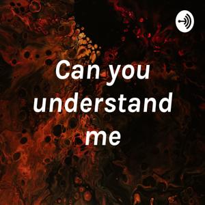 Can you understand me