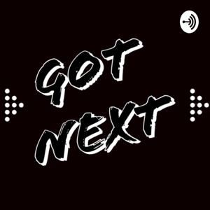 Got Next Sports Talk