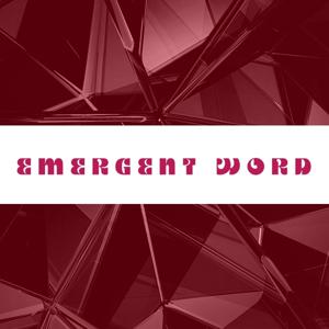 Emergent Word