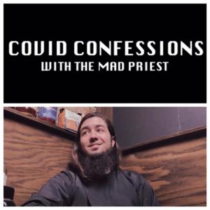 Covid Confessions