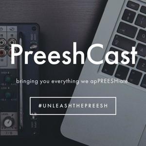PreeshCast