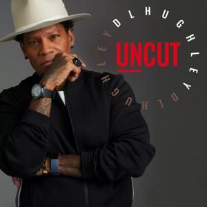 D.L. Hughley Uncut by D.L. Hughley