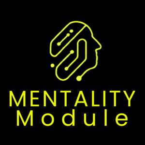 Mentality Module