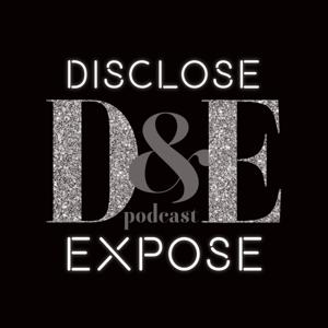 Disclose & Expose