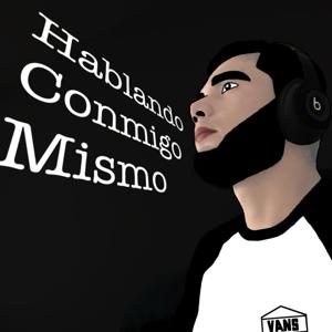 Hablando Conmigo Mismo