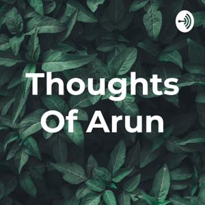 Thoughts Of Arun