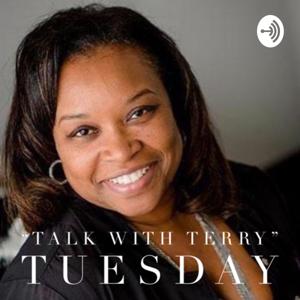 Talk with Terry Tuesday