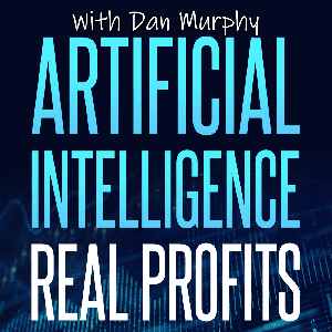 Artificial Intelligence, Real Profits