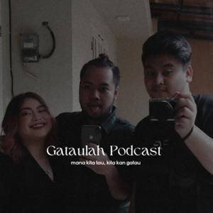 Gataulah Podcast