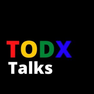 Todx Talks