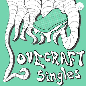 Lovecraft Singles