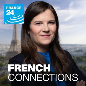 French connections by FRANCE 24 English