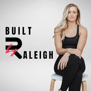 Built By Raleigh Podcast