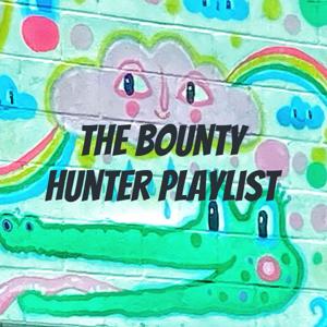 The
Bounty Hunter
Playlist