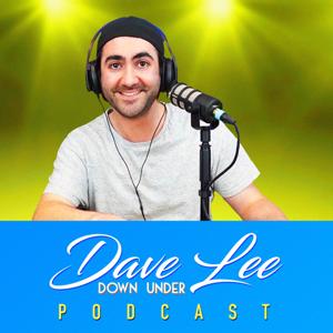 Dave Lee Down Under Podcast