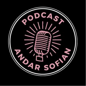 Andar Sofian Podcast