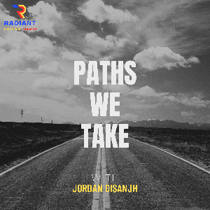 Paths We Take