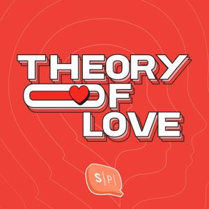 Theory of Love by นพ.ปีย์ เชษฐ์โชติศักดิ์ by Salmon Podcast