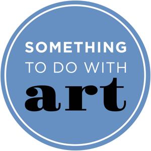 Something To Do With Art