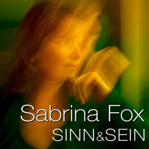 Sinn & Sein - mit Sabrina Fox by Sabrina Fox