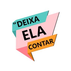 Deixa ela contar!